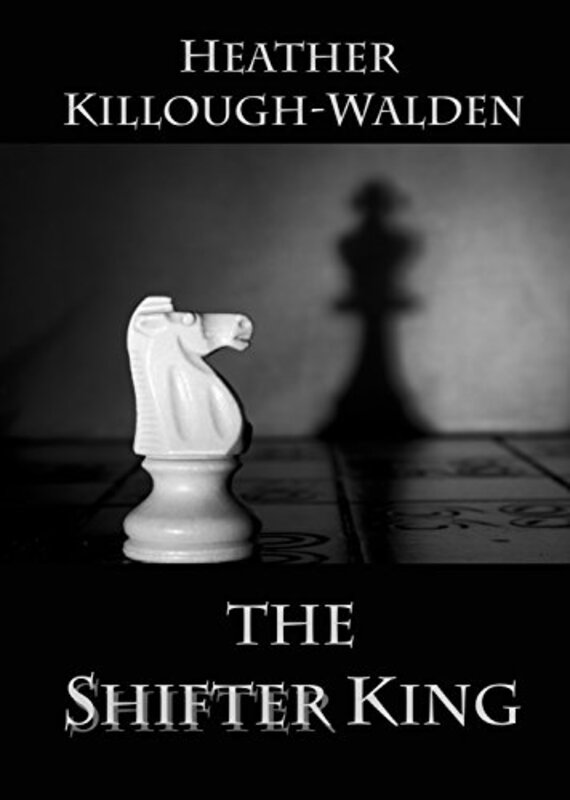 Book cover for "The Shifter King" by Heather Killough Walden