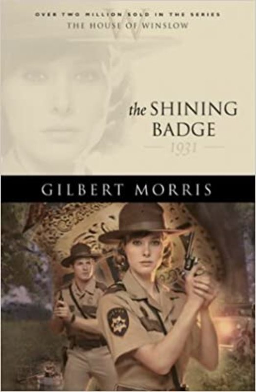 Book cover for "The Shining Badge" by Gilbert Morris