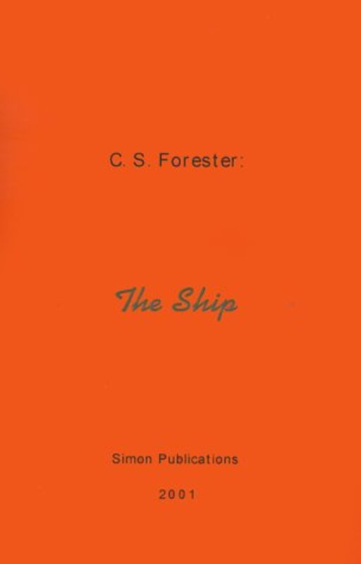 Book cover for "The Ship" by CS Forester