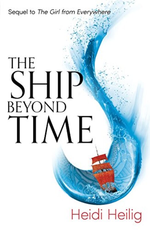 Book cover for "The Ship Beyond Time" by Heidi Heilig