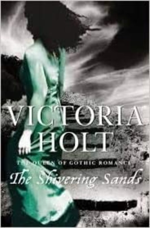 Book cover for "The Shivering Sands" by Victoria Holt