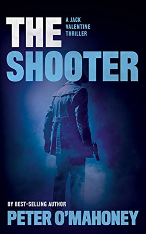 Book cover for "The Shooter" by Peter O'Mahoney