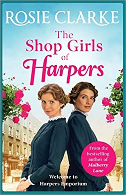 Book cover for "The Shop Girls of Harpers" by Rosie Clarke