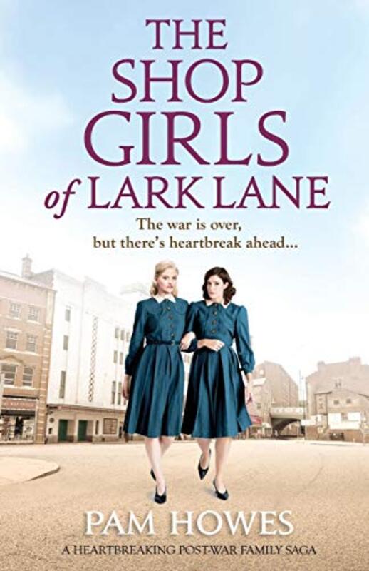 Book cover for "The Shop Girls of Lark Lane" by Pam Howes