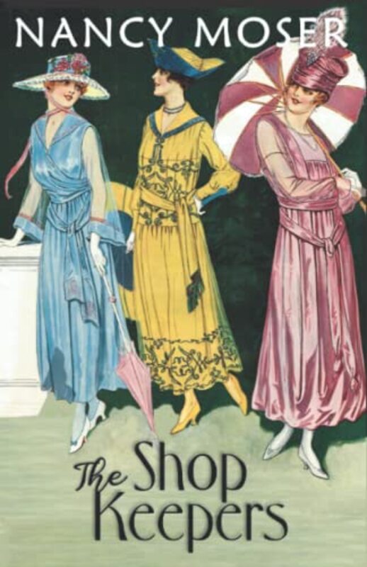 Book cover for "The Shop Keepers" by Nancy Moser