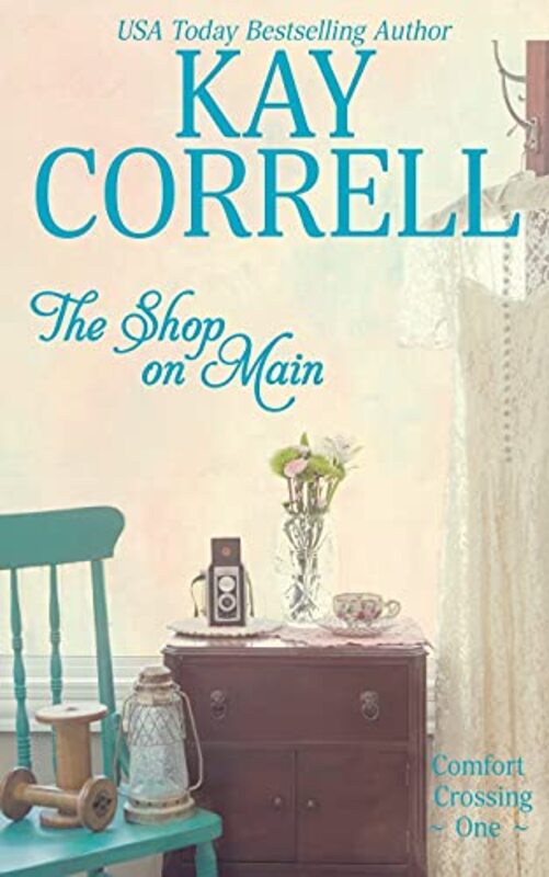 Book cover for "The Shop on Main" by Kay Correll