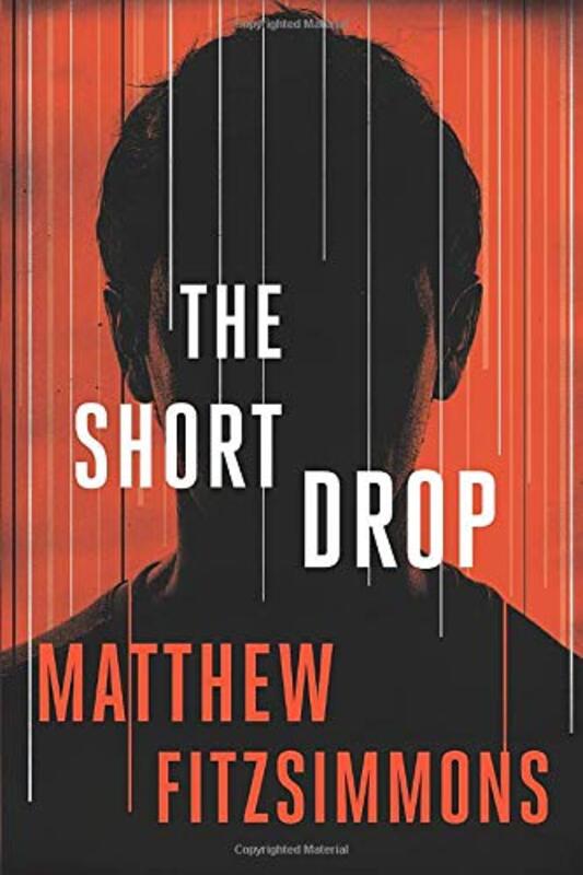 Book cover for "The Short Drop" by Matthew Fitzsimmons