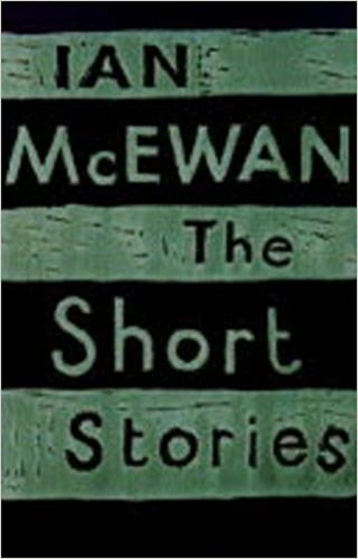 Book cover for "The Short Stories" by Ian McEwan