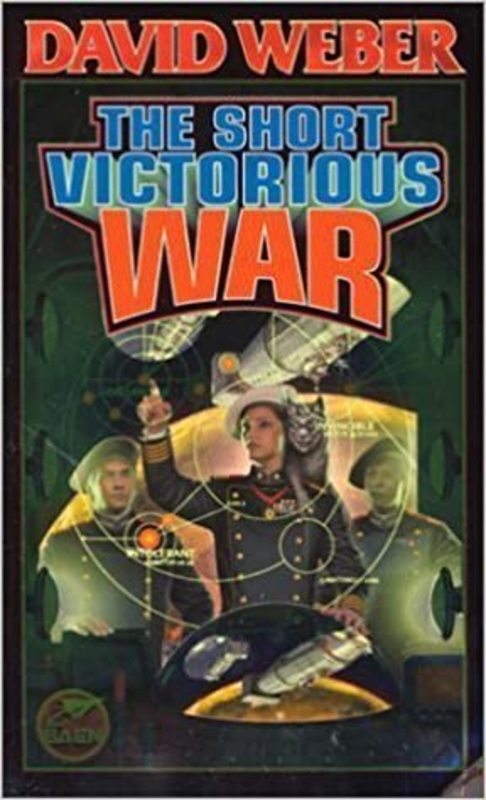 Book cover for "The Short Victorious War" by David Weber