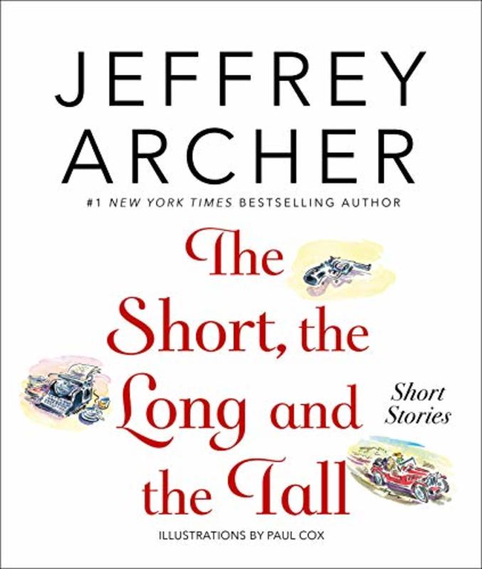 Book cover for "The Short, The Long and the Tall" by Jeffrey Archer