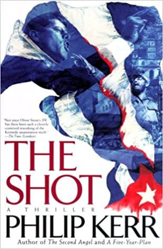 Book cover for "The Shot" by Philip Kerr