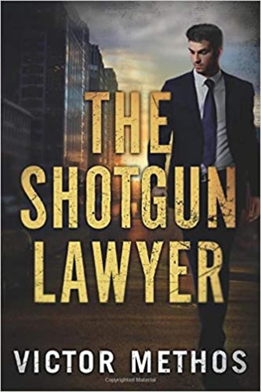 Book cover for "The Shotgun Lawyer" by Victor Methos