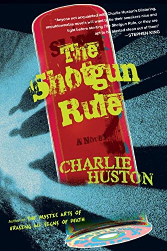 Book cover for "The Shotgun Rule" by Charlie Huston