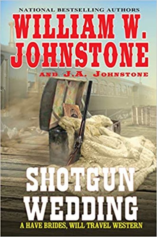Book cover for "The Shotgun Wedding" by J A Johnstone