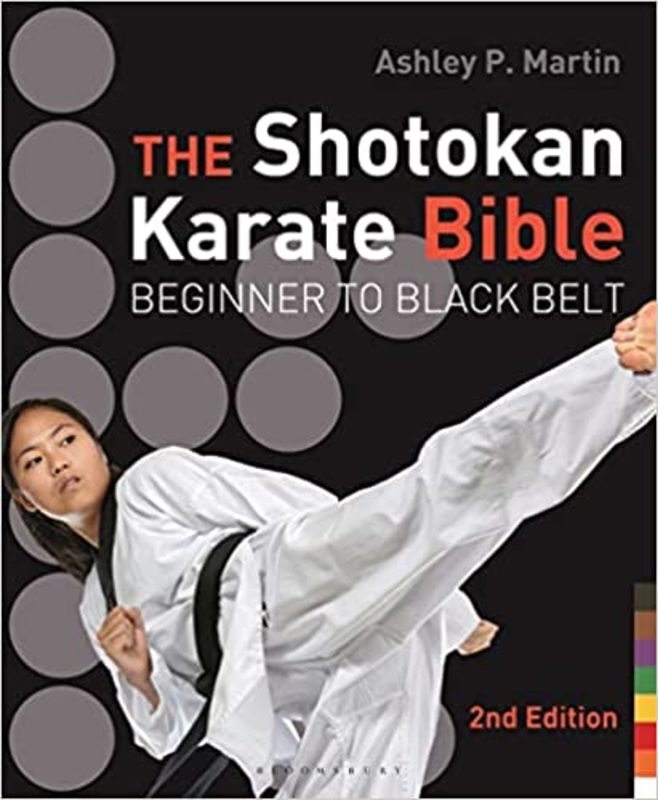 Book cover for "The Shotokan Karate Bible" by Ashley P. Martin