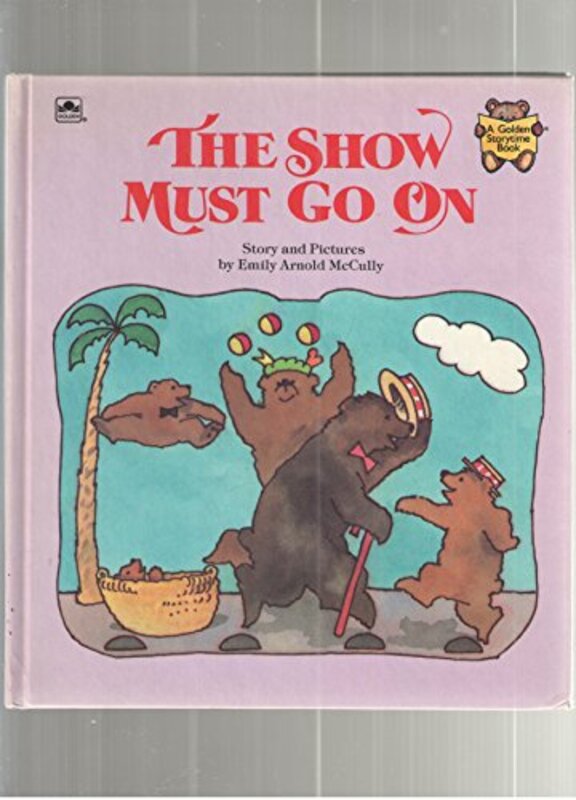 Book cover for "The Show Must Go On" by Emily Arnold McCully