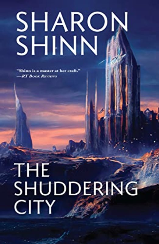 Book cover for "The Shuddering City" by Sharon Shinn
