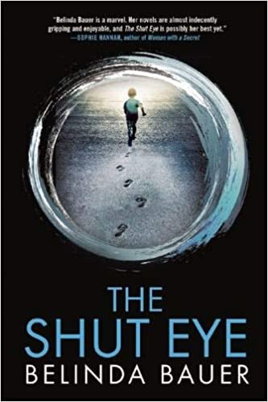 Book cover for "The Shut Eye" by Belinda Bauer