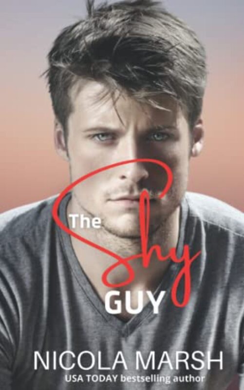 Book cover for "The Shy Guy" by Nicola Marsh