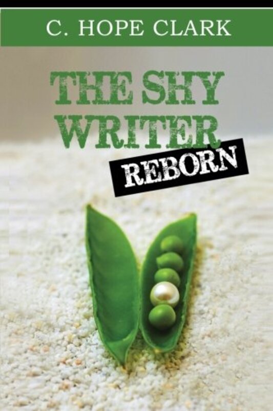 Book cover for "The Shy Writer Reborn" by C Hope Clark