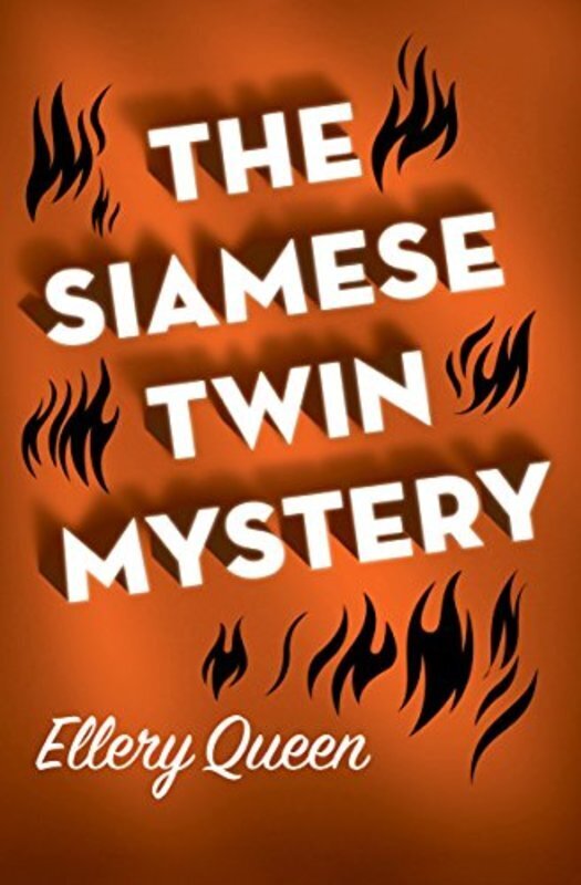 Book cover for "The Siamese Twin Mystery" by Ellery Queen