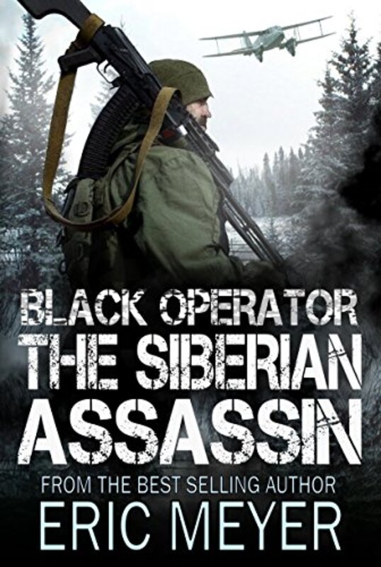 Book cover for "The Siberian Assassin" by Eric Meyer