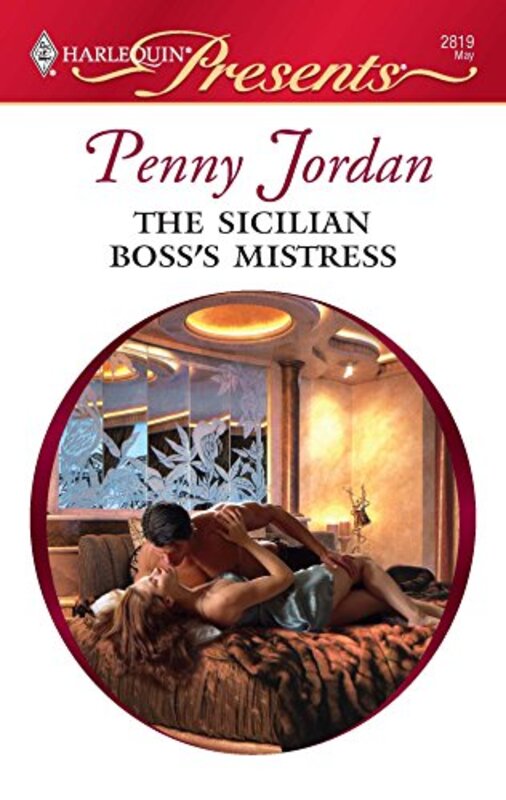 Book cover for "The Sicilian Boss's Mistress" by Penny Jordan