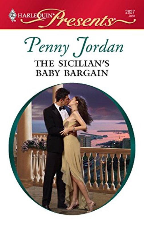 Book cover for "The Sicilian's Baby Bargain" by Penny Jordan
