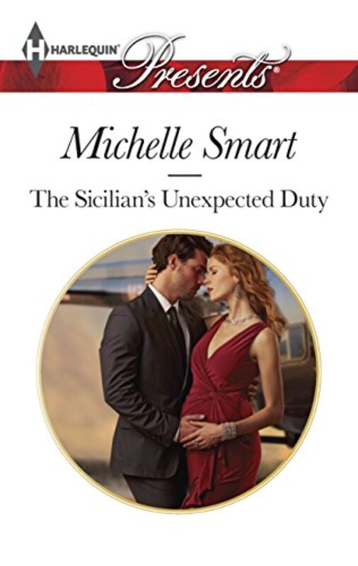 Book cover for "The Sicilian's Unexpected Duty" by Michelle Smart