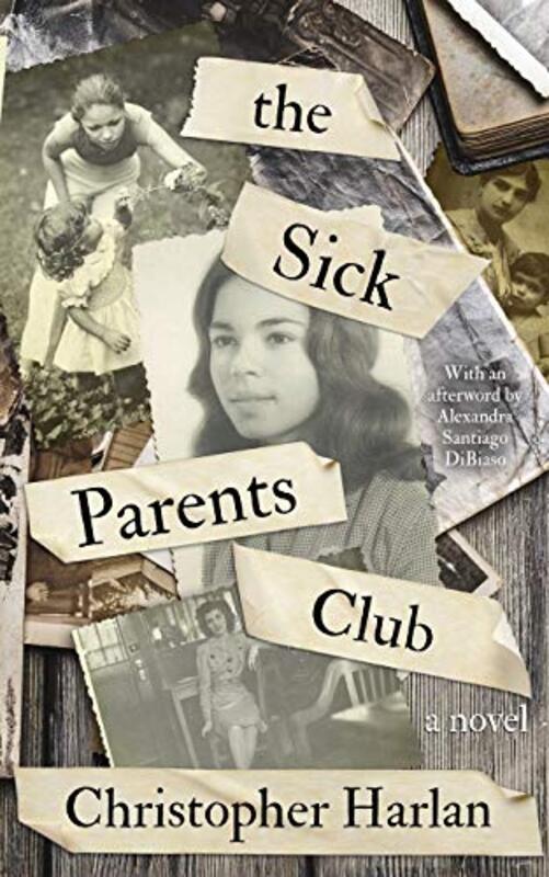 Book cover for "The Sick Parents Club" by Christopher Harlan