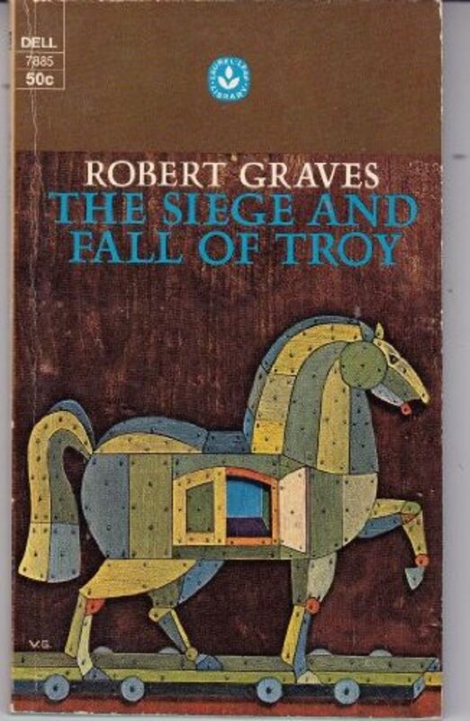 Book cover for "The Siege and Fall of Troy" by Robert Graves
