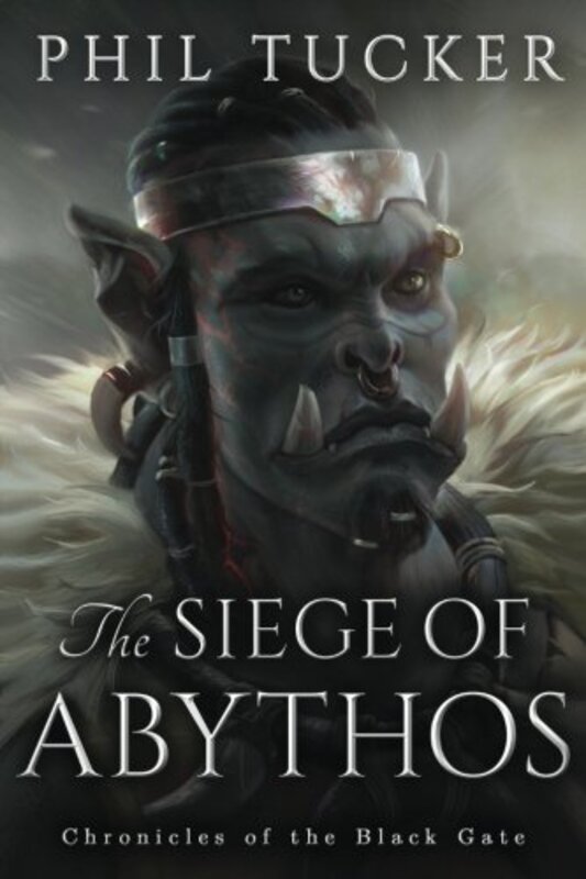 Book cover for "The Siege of Abythos" by Phil Tucker