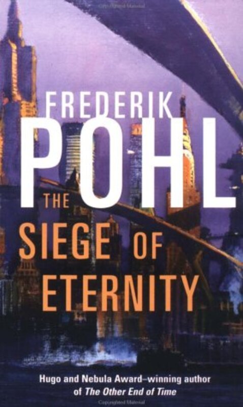 Book cover for "The Siege of Eternity" by Frederik Pohl