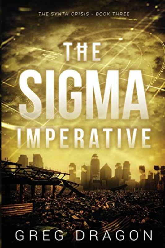 Book cover for "The Sigma Imperative" by Greg Dragon