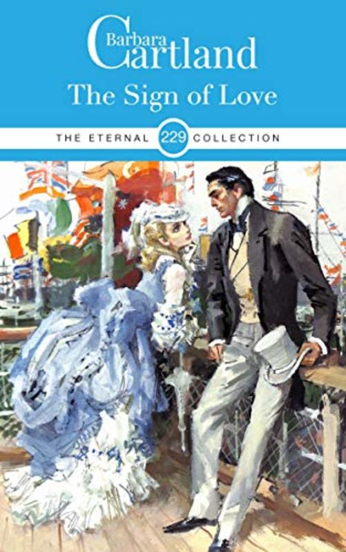 Book cover for "The Sign Of Love" by Barbara Cartland