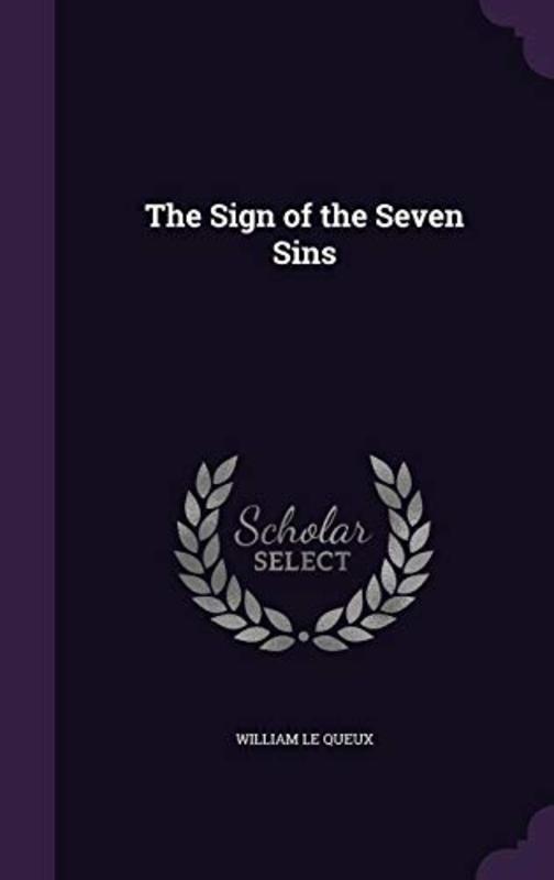 Book cover for "The Sign of the Seven Sins" by William Le Queux