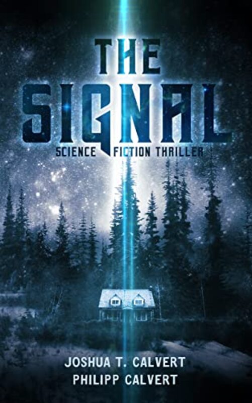 Book cover for "The Signal" by Joshua T Calvert