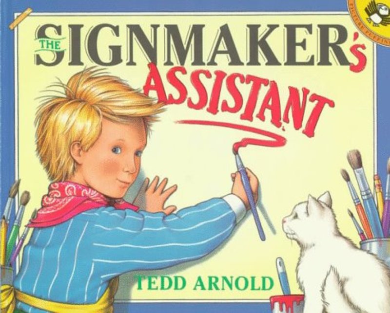 Book cover for "The Signmaker's Assistant" by Tedd Arnold