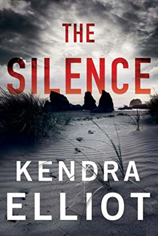 Book cover for "The Silence" by Kendra Elliot
