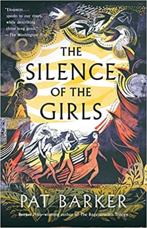 Book cover for "The Silence of the Girls" by Pat Barker