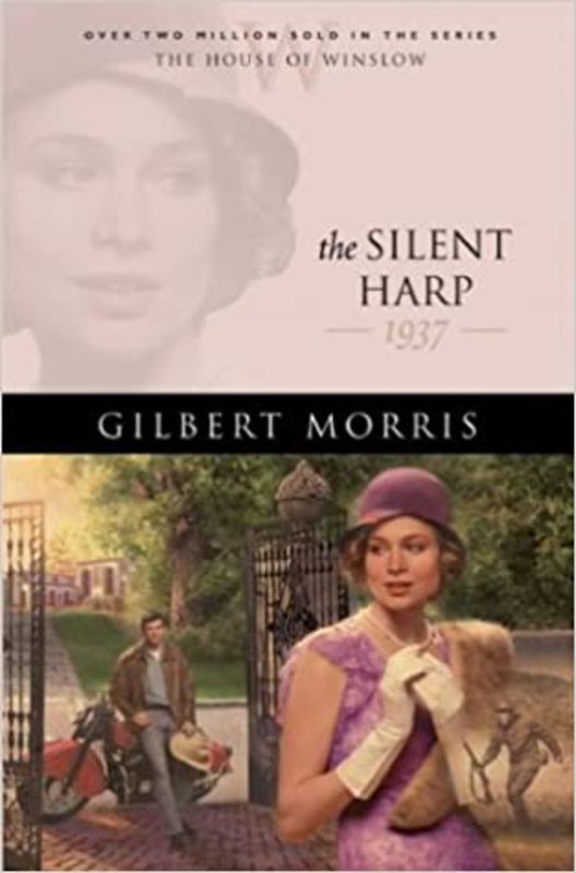 Book cover for "The Silent Harp" by Gilbert Morris