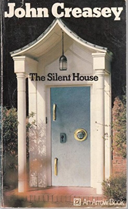 Book cover for "The Silent House" by John Creasey
