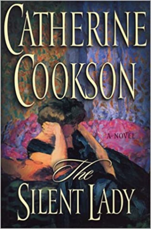 Book cover for "The Silent Lady" by Catherine Cookson
