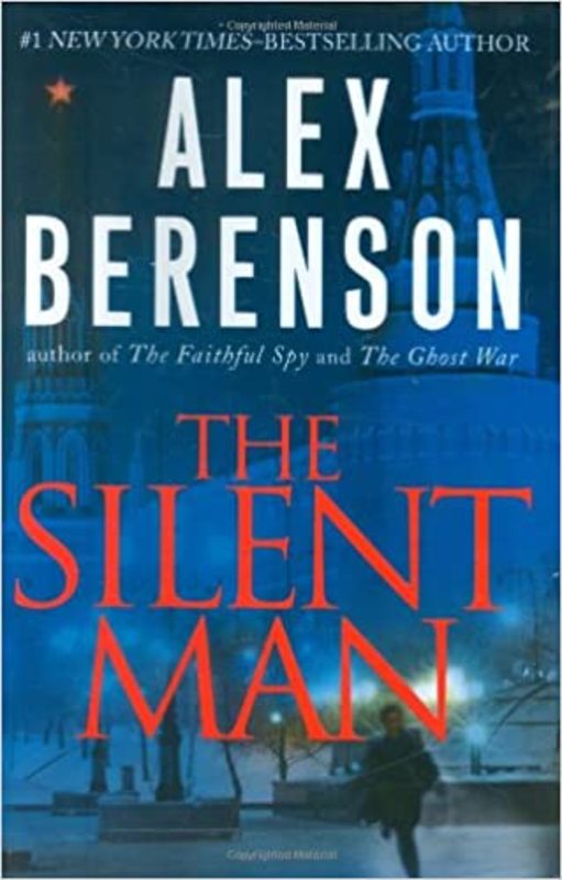 Book cover for "The Silent Man" by Alex Berenson