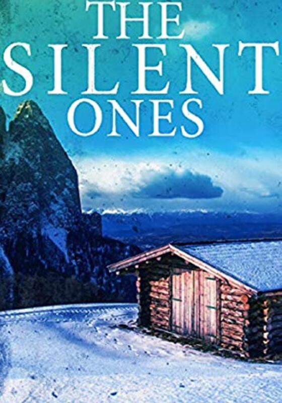 Book cover for "The Silent Ones" by James Hunt
