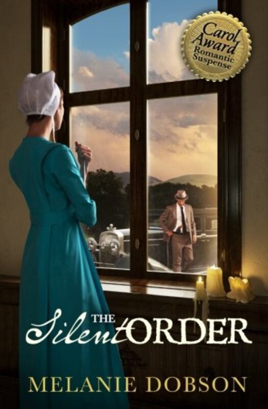 Book cover for "The Silent Order" by Melanie Dobson
