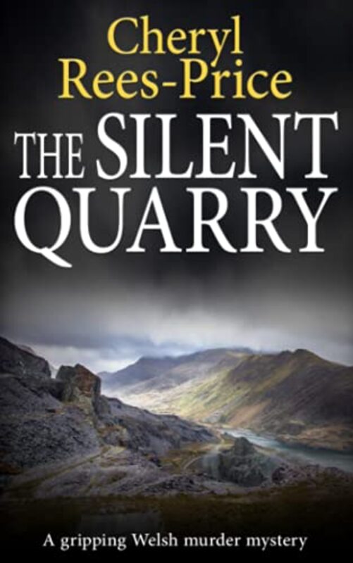 Book cover for "The Silent Quarry" by Cheryl Rees-Price