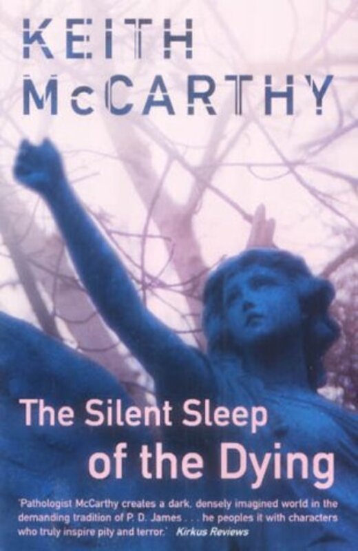 Book cover for "The Silent Sleep of the Dying" by Keith McCarthy