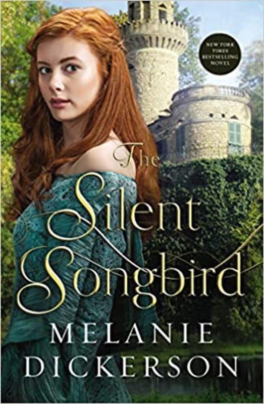 Book cover for "The Silent Songbird" by Melanie Dickerson