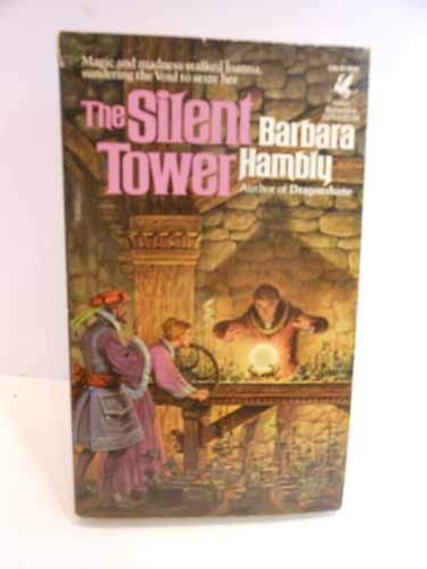 Book cover for "The Silent Tower" by Barbara Hambly
